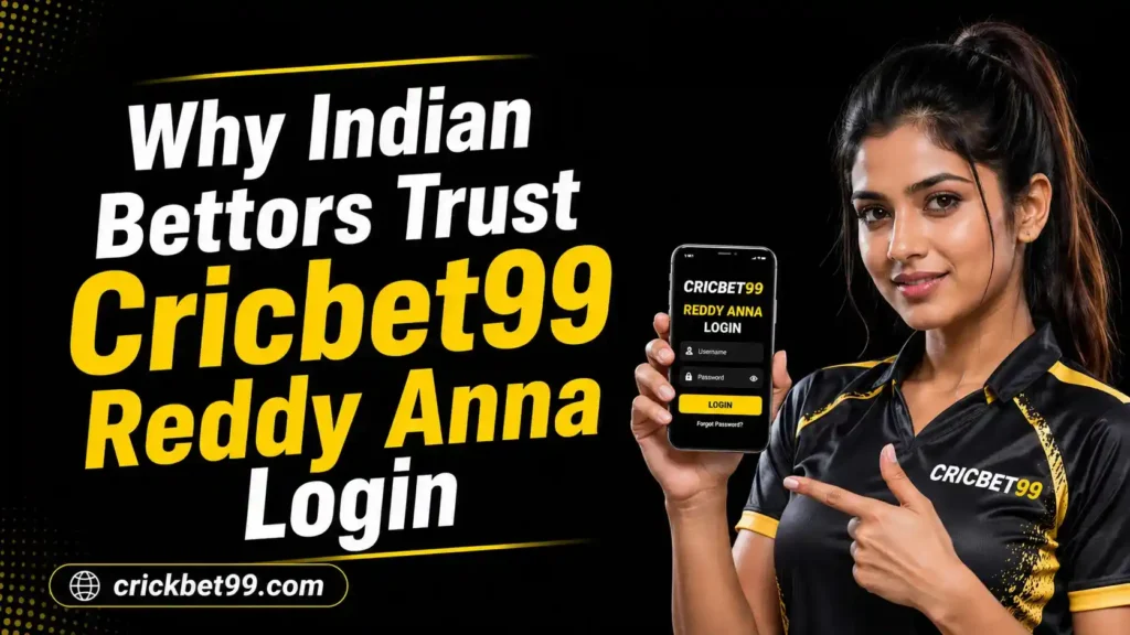 Trust Cricbet99 Reddy Anna Login